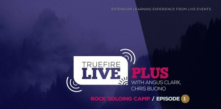 Truefire Live Plus Rock Soloing Camp Episode 1 TUTORiAL